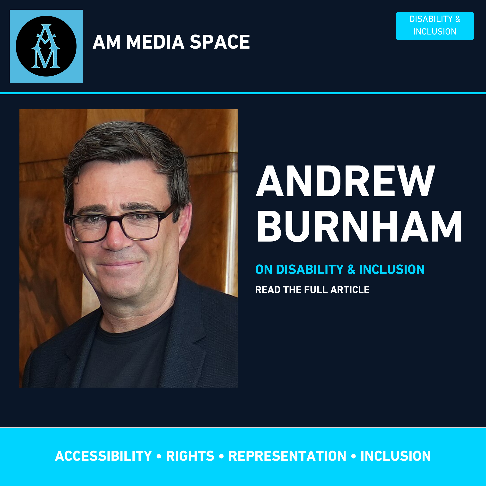 Andy Burnham on Disability and Inclusion: Championing Accessibility, Digital Inclusion and Equal Rights
