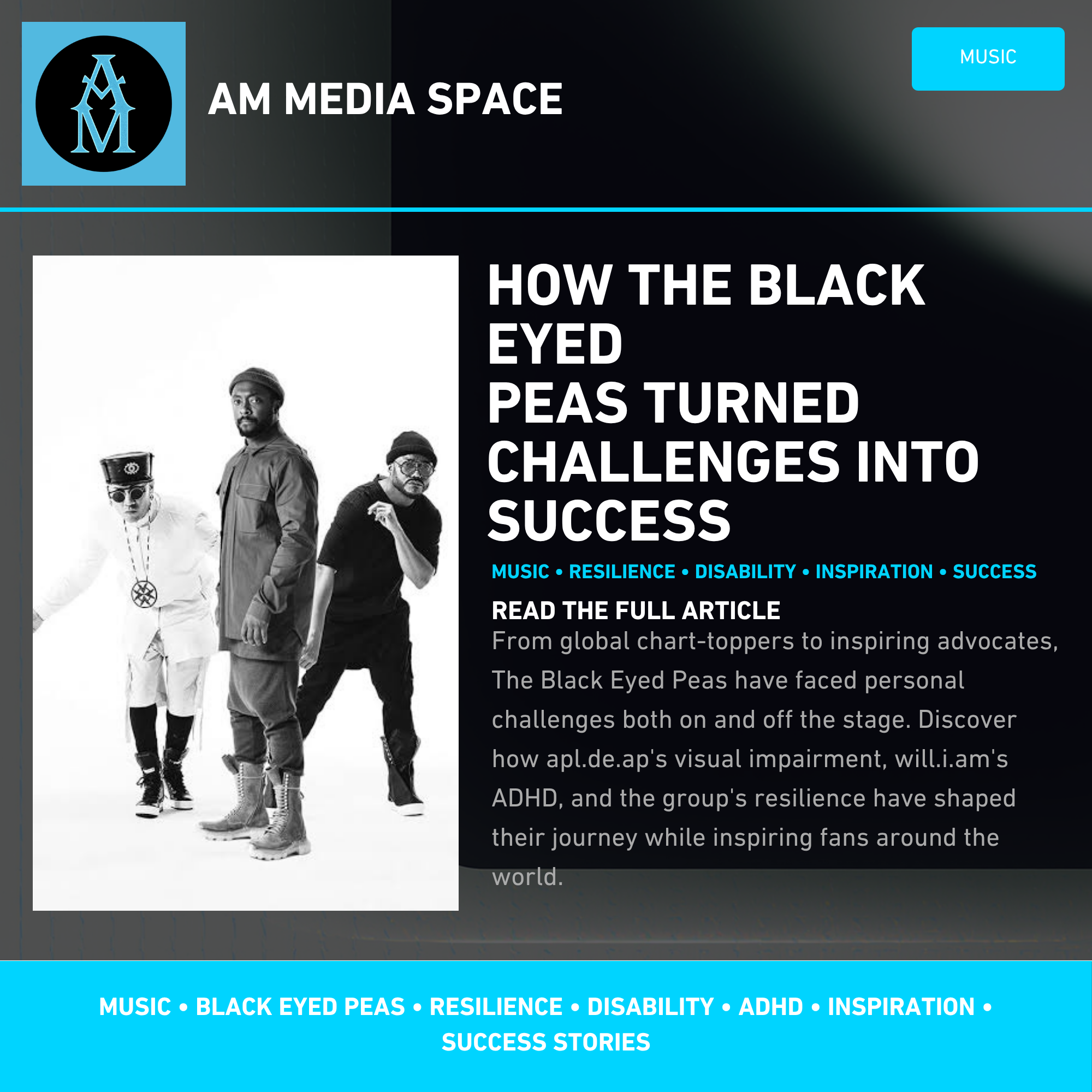 The Black Eyed Peas: Music, Resilience and Disability Awareness