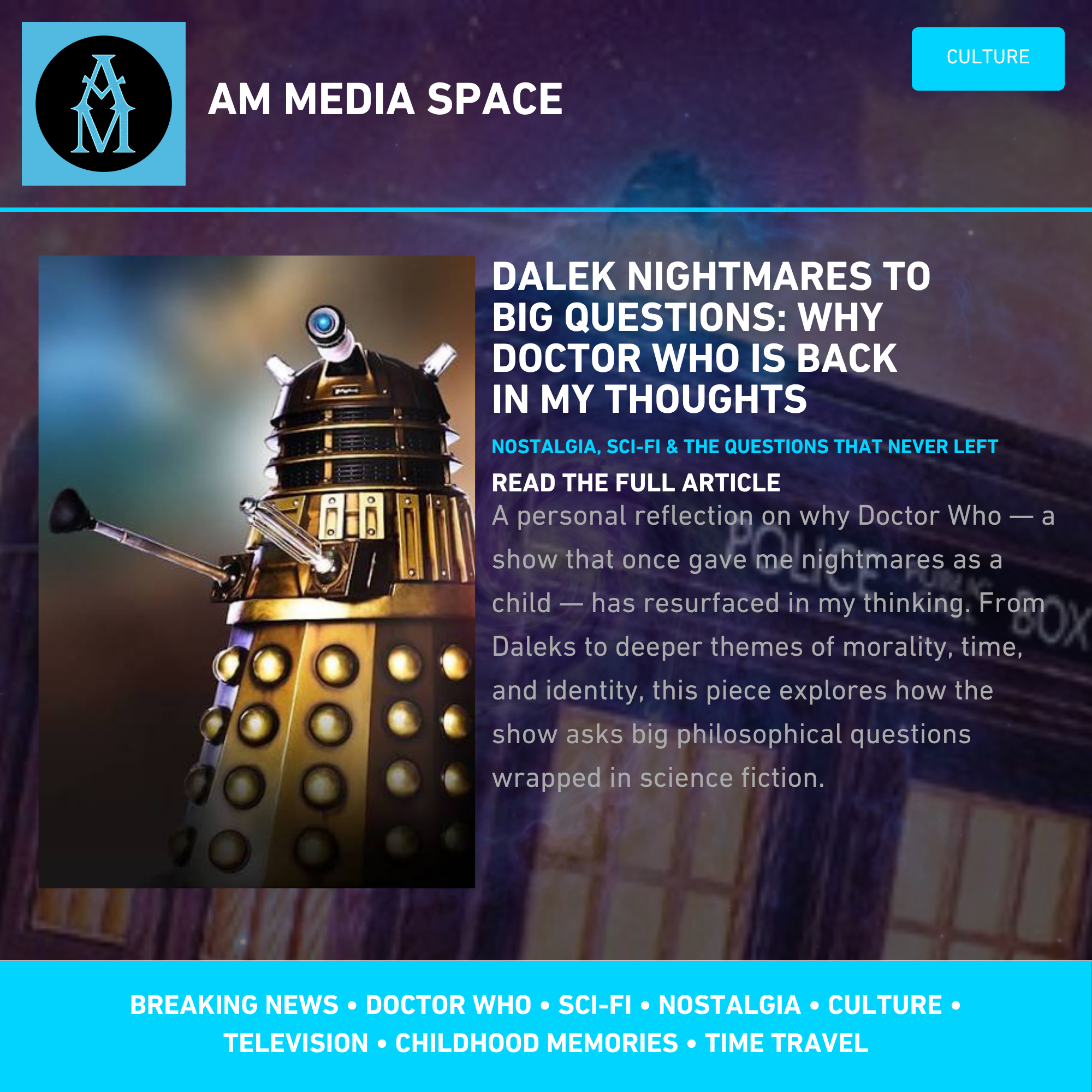 Dalek Nightmares to Big Questions: Why Doctor Who Has Found Its Way Back Into My Thoughts