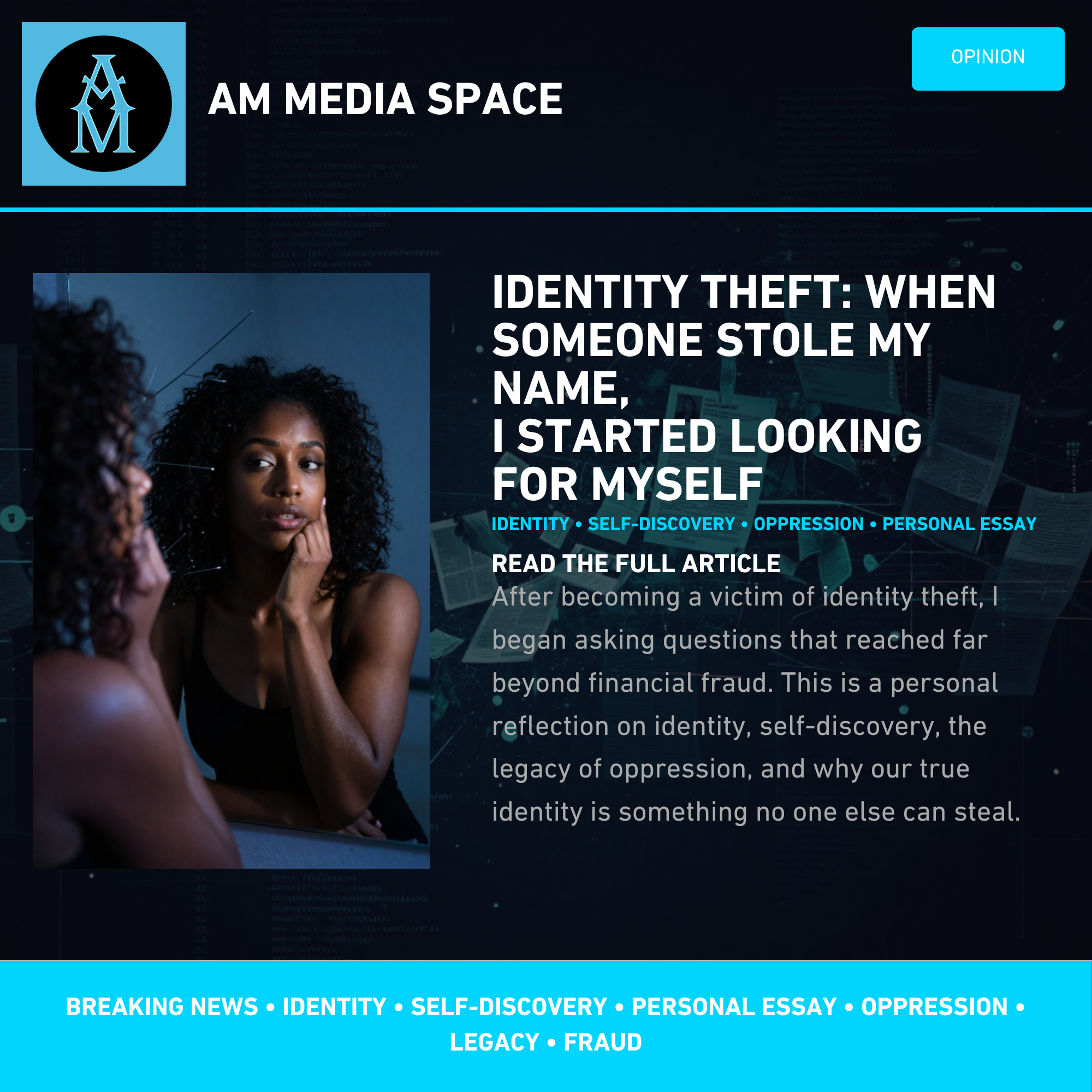 Identity Theft: When Someone Stole My Name, I Started Looking for Myself
