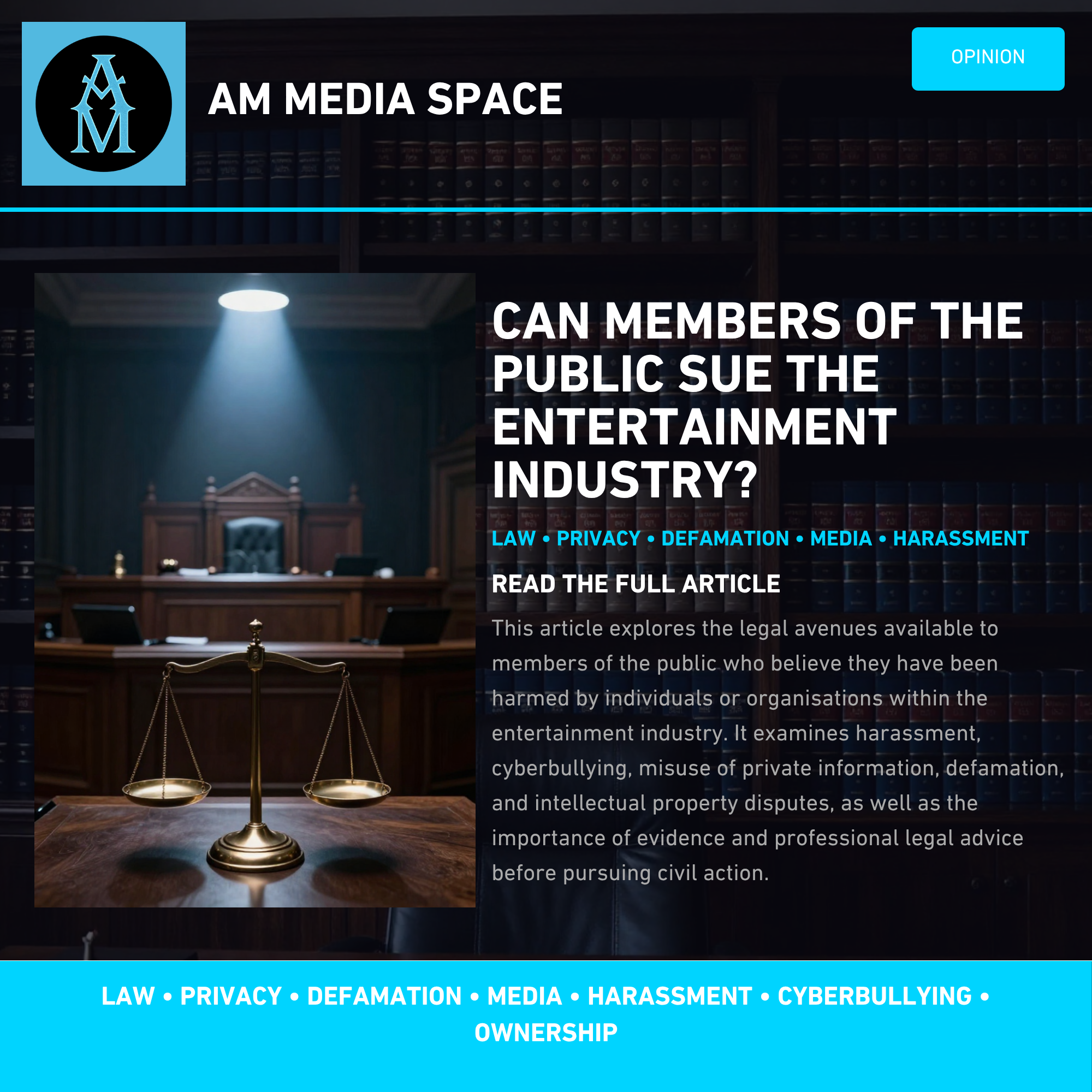 Can Members of the Public Sue the Entertainment Industry? Understanding Legal Claims for Harassment, Privacy, Defamation, and Media Ownership